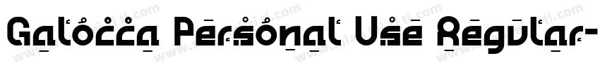 Galocca Personal Use Regular字体转换
